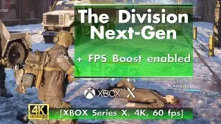 The Division Next-Gen - FPS Boost enabled [XBOX Series X, 4K, 60 fps]