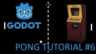 Godot 4 Beginner Tutorial - Pong #6/7 | Game Logic, Sfx