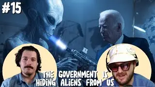 The Government Is Hiding Aliens From Us | The Bricked Up Podcast Ep. 15