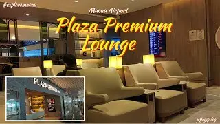 Explore Macau - Macau Airport Plaza Premium Lounge