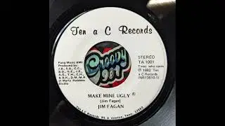 Jim Fagan - Make Mine Ugly - Ten a C Records - Clinton, TN