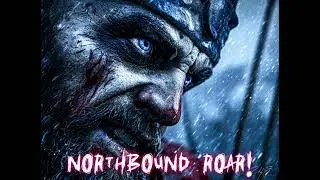 Northbound Roar! | Valhalla | Nordic Folk