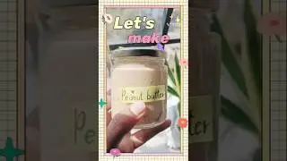Homemade Peanut Butter🥜🧈                #gharkakhana #food #easycooking #peanutbutter