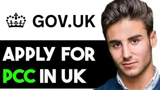 HOW TO APPLY FOR PCC IN UK 2025! (FULL GUIDE)