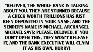 BELOVED, THE WHOLE BANK IS TALKING ABOUT YOU. THEY ARE STUNNED BECAUSE A CHECK