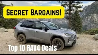 Secret Bargains! Top 10 Used-RAV4 Deals!