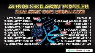 ALBUM SHOLAWAT ASTAGFIRULLAH & ILAHANA | BUSYRO MERDU TERBARU 2026