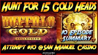 Hunt For 15 Gold Heads! Episode #10 on Buffalo Gold Collection Slot Machine - Line Hits For the Win!