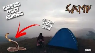 Camping foggy morning snake attack my tent - Mahayahay ridge 🏕️