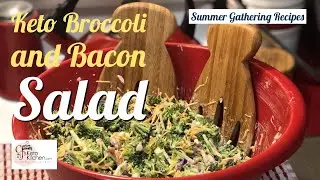 Keto Broccoli and Bacon Salad | Low Carb | Family Friendly | BBQ Ready