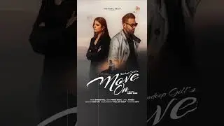Move On  | Latest Punjabi Song 2023 | Sandeep Gill  | Fab Music Beats