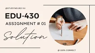 #Edu 430 EDU 430 Assignment 1solution | EDU430 Assignment 1 Solution Fall 2022 #edu430 #assignment1