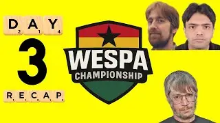 Can Adam & Co. Stop Nigel? (2025 World Scrabble Championship, Day 3)
