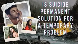 Is Suicide Permanent Solution for A Temporary Problem || What will happen if you Die
