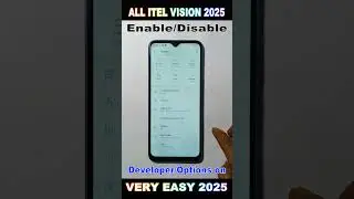 All Itel Vision 2025, Itel Mobile Enable and Disable,Developer Options, Enable and Disable Developer