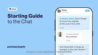 Connecteam | Chat | Starting Guide to the Chat