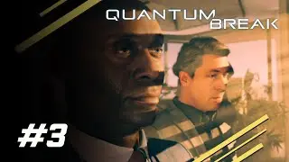 Quantum Break - #3 MONARCH SOLUTION | PC (Dublado e Legendado em PT-BR)