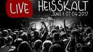 Heisskalt - Hallo [Live @ Kassablanca Jena] // 07.04.2017