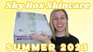 INCREDIBLE SCENTS 😍 | Sky Box Skincare | Luxe Skincare Subscription | Summer 2023