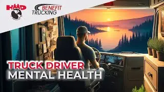 🧠🚚 Truck Driver Mental Health: Navigating Wellness on the Road