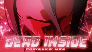 Reze 💀- Dead Inside Amv/Edit