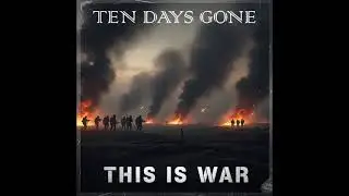 Ten Days Gone - Shelter Me