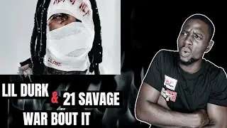Lil Durk And 21 Savage Both Go Crazy  War Bout It