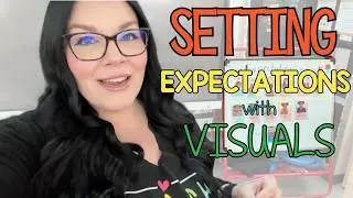 How I Use Visual Expectations to Cut Behavior Issues in Half