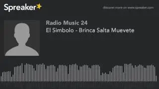 El Simbolo - Brinca Salta Muevete