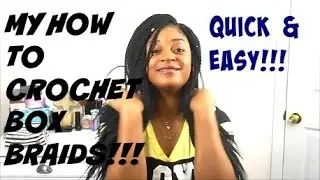 HOW TO DO FAST MEDIUM BOX BRAIDS | CROCHET BRAIDS METHOD