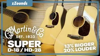 Martin Super D-18 & Super HD-28 Acoustic Guitars