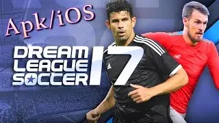 Dream League Soccer 2017 Best Android Games | DLS Trailer /First Look | Apk & iOS Gameplay