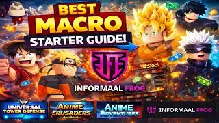 Informaal Frog Macro Starter Guide (Roblox Anime Tower Defense) | UTD, Anime Crusaders & More