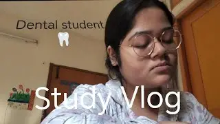 Study vlog as a Dental student in Bangladesh  #vlog #studywithme #studyvlog 