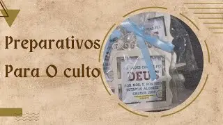 preparativos para culto de ação de graças, Fiz lembrancinhas.