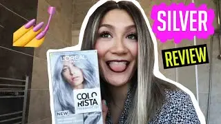 Dying my hair silver with L&rsquo;Or&eacute;al Paris Colorista Permanent hair dye | silver hair at home 😄
