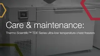 Уход и обслуживание: морозильные лари сверхнизкой температуры Thermo Scientific серии TDE