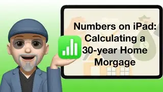 Calculate a 30-Year House Payment on Apple Numbers