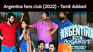 Argentina fans club (2022) - Tamil dubbed malayalam movie review | Sutherson Mahesh  Kelikkai Online