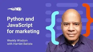 Power up your marketing workflows with Python and JavaScript by Hamlet Batista