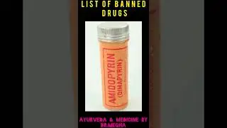 ✨ LIST OF BANNED DRUGS- by FDA & WHO (Part 1st) ✨