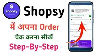 How to Check Order on Shopsy | How to Check Shopsy Order Status | Shopsy Order Tracking
