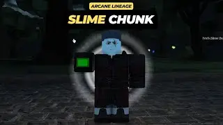 How to Get Slime Chunk in in Roblox Arcane Lineage