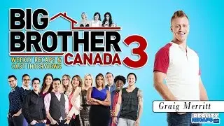 Interview with BBCAN3 Graig Merritt