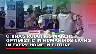 China's robotics makers optimistic in humanoids living in every home in future | ABS-CBN News