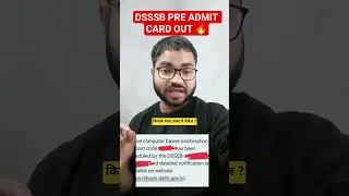 DSSSB PRE ADMIT CARD OUT 🔥 किस किस को आया ये मैसेज?👉#dsssbadmitcard#dsssb@dcofficial98