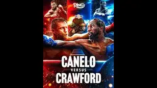 CANELO VS CRAWFORD REAL BOXING TALK & MORE!!!! TUNE IN
