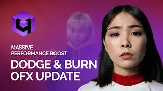 Обновление Retouch4me Dodge & Burn для DaVinci Resolve: Мощный прирост производительности