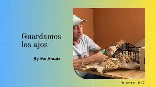 El &uacute;ltimo paso. Guardamos los Ajos para todo el a&ntilde;o