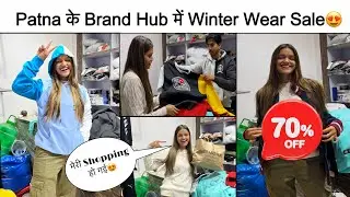 Patna Brand Hub Winter Wear 70% Off Sale 😍 | Shirt,Jeans,Hoodie,Sweatshirt सब कुछ यहीं मिलेगी |